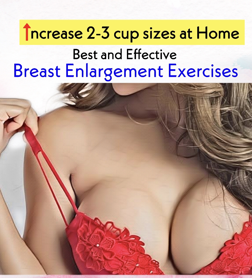 breast enlargement exercise